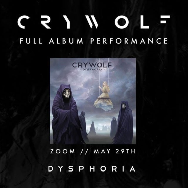Crywolf Album Performance Series: Dysphoria **REWATCH ONLY**