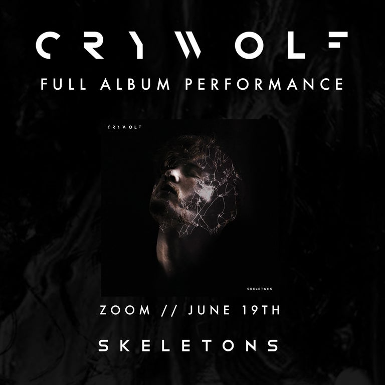 Crywolf Album Performance Series: Skeletons **REWATCH ONLY**